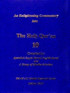 An Enlightening Commentary into the Light of the Holy Qur'an vol. 10