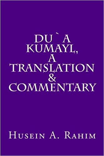 Du'a Kumayl, A Translation & Commentary