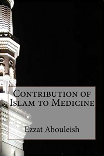 Contribution of Islam to Medicine