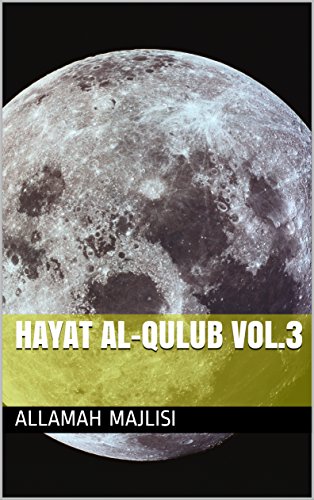 Hayat Al-Qulub Vol.3