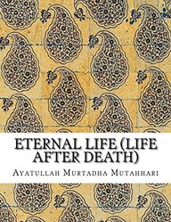 Eternal Life (Life After Death)