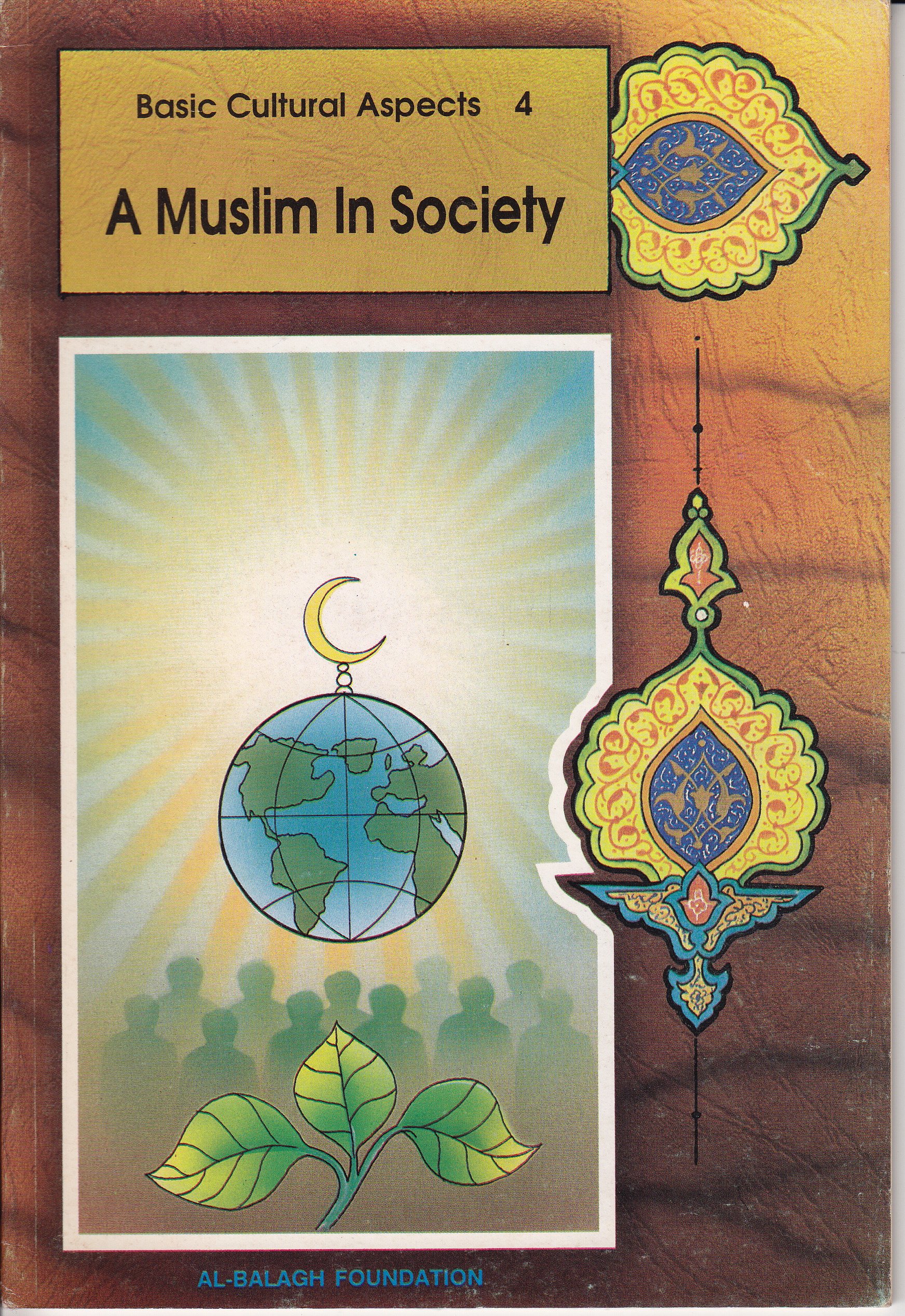 A Muslim in Society