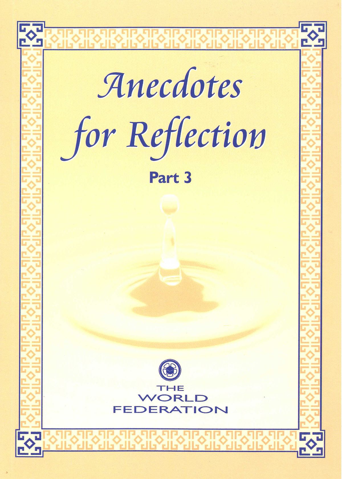 Anecdotes of Reflection Part 3