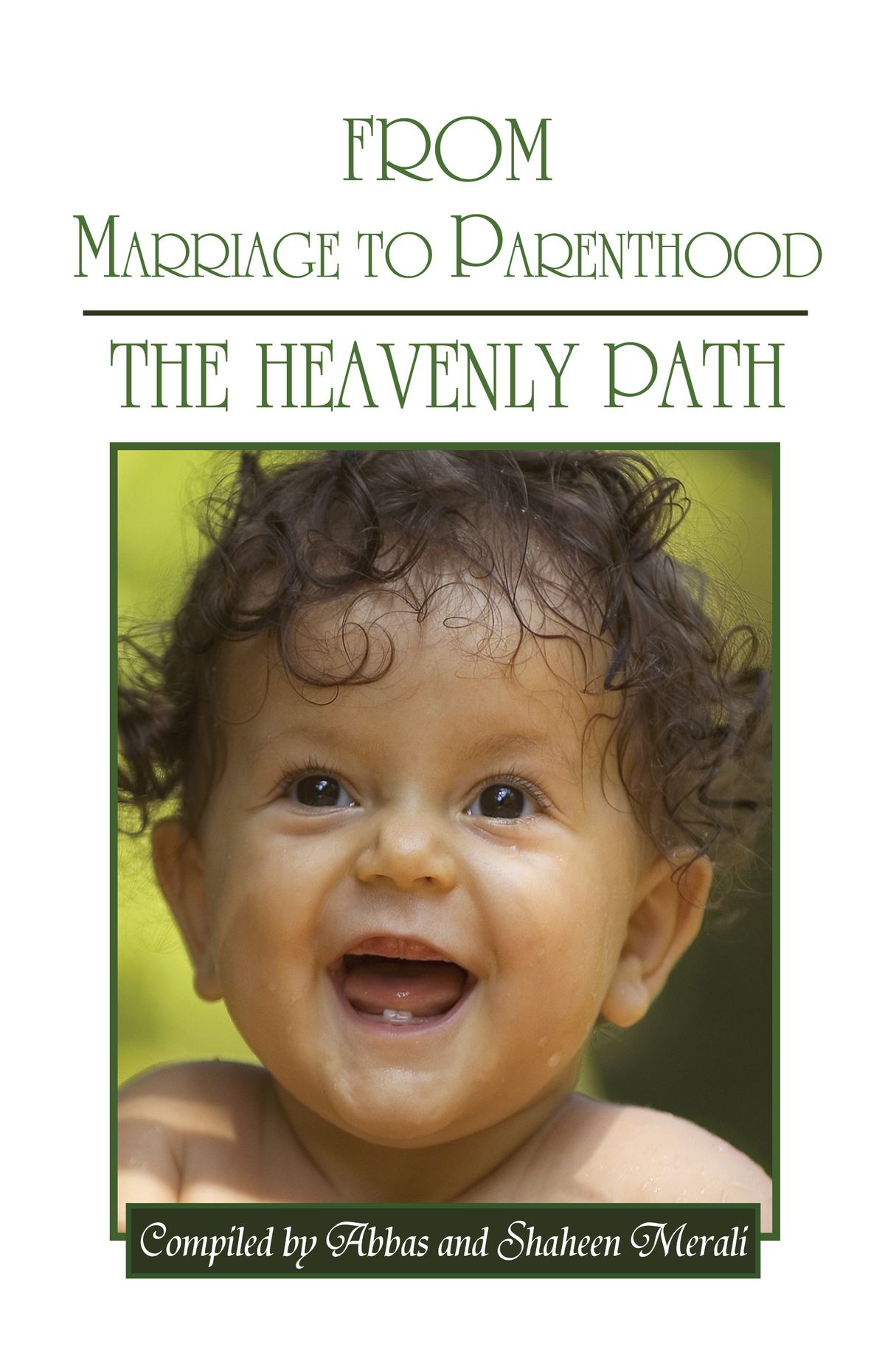  From  Marriage to Parenthood The Heavenly Path