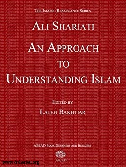 An Approach to the Understanding of Islam
